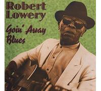 Lowery, Robert - Goin' Away Blues [Import]