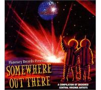 Lowery - Somewhere Out There: Compilation of Unsigned Centr