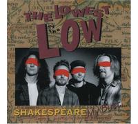Lowest of Low - Shakespeare My Butt