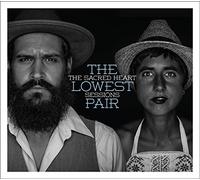 Lowest Pair - Sacred Heart Sessions