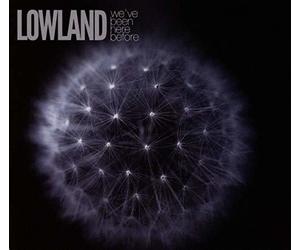 Lowland - We've Been Here Before [Cd] Uk - Import