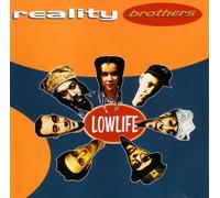 Reality Brothers - Lowlife (1994) [Import]