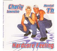 Lownoise Ch. - Hardcore Feelings [Import]