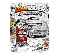 LOWRIDER From the 6IX Coloring Book: Cool Cars • Street Style • Easy-to-Color Pages
