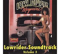 Lowrider Soundtrack 3 / Various