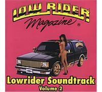 Lowrider Soundtrack Vol. 2