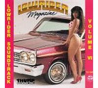 Lowrider Soundtrack, Vol. 6 [Import]