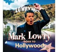 Lowry; Mark - Goes to Hollywood