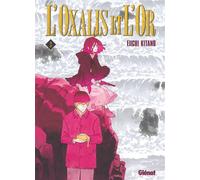 L'Oxalis et l'or - Tome 03