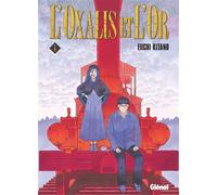 GLENAT L'oxalis et l'or tome 4