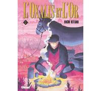Eiichi Kitano – L'Oxalis et l'or – Tome 07 – Broché