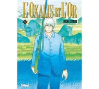 L'Oxalis et l'or - Tome 08