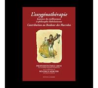 L'oxygénothérapie: Contribution au Bonheur des Macrobes