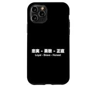 Loyal - Brave - Honest English & Japanese Quotes Version Coque pour iPhone 11 Pro