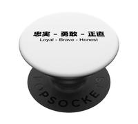 Loyal - Brave - Honest English & Japanese Quotes Version PopSockets PopGrip Adhésif