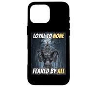Loyal to None Feared by All Cool Funny Alpha Wolf Meme Coque pour iPhone 16 Pro Max