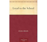 Loyal to the School