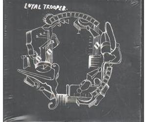 Loyal Trooper - One Day All This Will Work Out