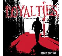 Loyalties,the - So Much for Soho-Redux Edition