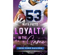 Loyalty in the Game - Maya Paeto - beHEARTBEAT - ebook (ePub) - Livre