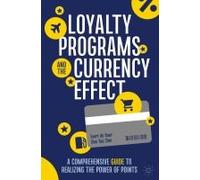 Loyalty Programs And The Currency Effect