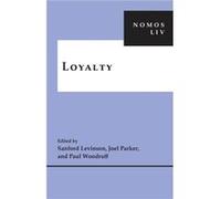 Loyalty Sanford Levinson, Paul Woodruff, Joel Parker (Auteur)