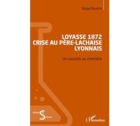 Loyasse 1872 - Crise Au Père-Lachaise Lyonnais - Un Casuiste Au Cimetière