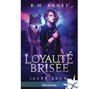 Loyauté brisée: Jacky Leon, T3