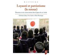 Loyauté Et Patriotisme (Le Retour) - Education Et Néo-Conservatisme Dans Le Japon Du Xxie Siècle