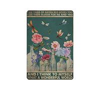Loyience Plaque en étain « I See Trees of Green Red Roses Too I See Them Bloom for Me and You » - Décoration de maison - Style rétro - Décoration de ferme, maison, bar, restaurant, garage - 14 x 20,3