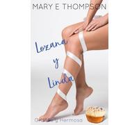 Lozana y Linda: Una novela romántica de una chica curvilínea en un pueblo pequeño