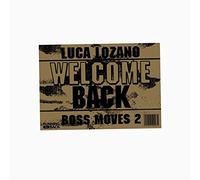 Luca Lozano - Boss Moves 2: Welcome Back