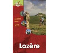 Lozère: 11 itinéraires de randonnées détaillées - 14 fiches "découverte"