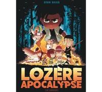 Lozère apocalypse - Tome 1 - Livre premier