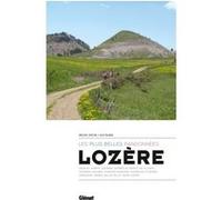 Lozère, les plus belles randonnées Michel Roche (Auteur), Guy Blanc (Auteur)