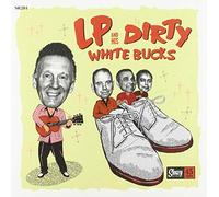 Lp and His Dirty White Bucks - Man from Laramie [Import]