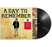Day to Remember – For Those Who Have Heart – Vinyle neuf – Édition anniversaire remasterisée