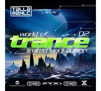 Talla 2XLC – Word Of Trance Vol. 2 – LP Édition limitée Vinyle coloré (incl. CD) – Zyx Music