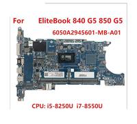 LQIYLQNR Carte mère for Ordinateur Portable 6050A2945601-MB-A01, Compatible avec HP EliteBook 840 G5 850 G5, avec processeur I5 I7 UMA(I5-8250U Or i5-8350U)