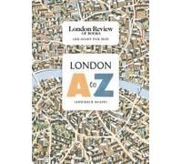 Lrb Diary For 2025: London A-Z (And Back Again)