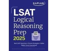 Lsat Logical Reasoning Prep: Complete Strategies And Tactics For Success On The Lsat Logical Reasoning Sections (2026)