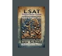 LSAT Preparation Guide: Mastering the Law School Admission Test