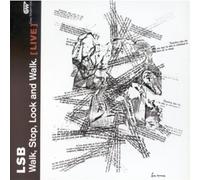 Lsb - Walk, Stop, Look And Walk