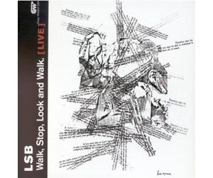 Lsb - Walk, Stop, Look And Walk