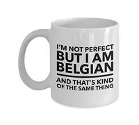 Lsjuee Mug belge - Je suis parfait mais je suis belge et c'est un peu la même chose - Mug à café belge - Cadeau Belgique