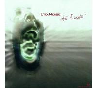 Ltd. Noise - About Eight Minutes