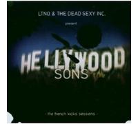 LTNO Vs. The Dead Sexy Inc. - Hellywood Sons [Import]