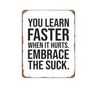 LTRAJUYNH Embrace The Suck Funny Motivational Tin Sign Metal Wall-Art Rustic Decor for Home Office Bar Living Room Man Cave 8 X 12 inch