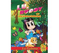 Lú e Buddy: Em uma aventura sustentável