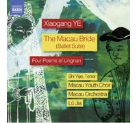 Lu Jia - Macau Bride Suite Op34 Four Poems of Lingnan [New CD]
